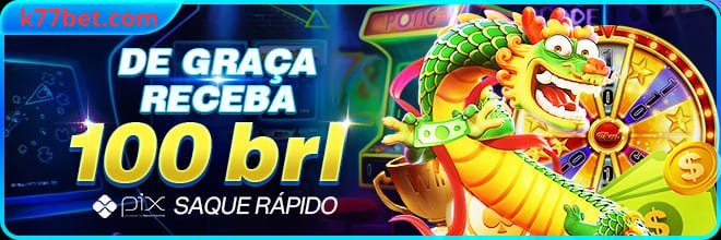 k77bet Ganhe R$ 100,00 Gratis